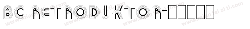 BC Retroduktor字体转换